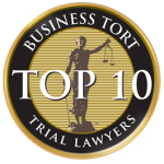 Top 10 | Business Tort | Trial Lawyers
