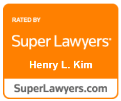 Rated by Super Lawyers | Henry L. Kim | SuperLawyers.com